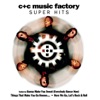 C+C Music Factory - Gonna Make You Sweat (Everybody Dance Now)
