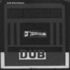 Dub Specialist - Starring Dub