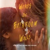 Andrew Hollander - First Kiss - Words on Bathroom Walls